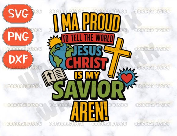 Jesus Christ Is My Savior SVG — T-Shirt Designs