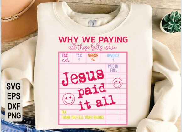 Jesus Paid It All PNG SVG, Christian SVG