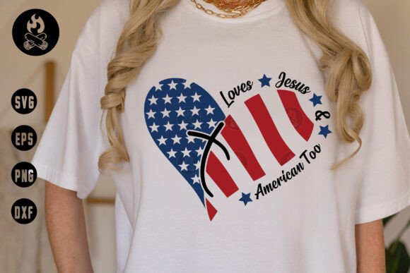 Loves Jesus American Too SVG, USA Flag T-Shirt Designs