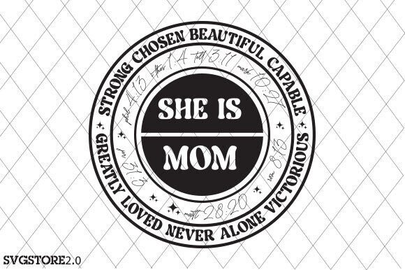 She is Mom SVG: Christian Mom SVG T-Shirt Designs