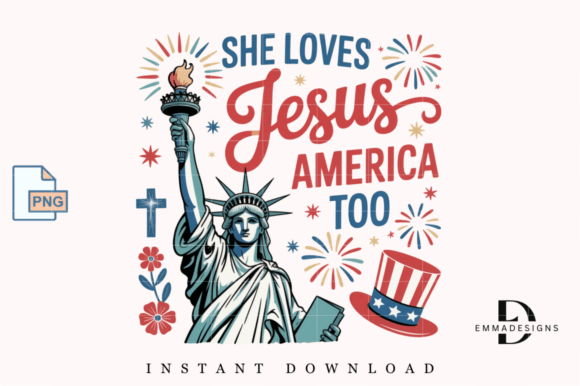 She Loves Jesus America Too PNG, 4th July